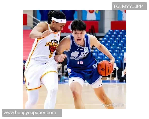 重磅专题：深圳篮球队如何通过盯防革新提升整体战术水平与比赛竞争力